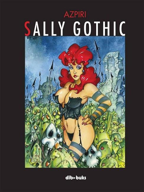 SALLY GOTHIC | 9788415850205 | AZPIRI, ALFONSO