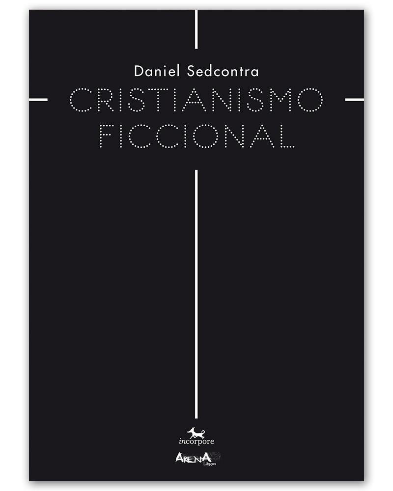 CRISTIANISMO FICCIONAL | 9788412014761 | SEDCONTRA, DANIEL