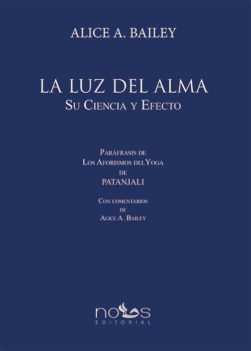 LUZ DEL ALMA, LA | 9788494673405 | BAILEY, ALICE