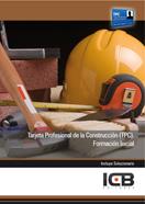 TARJETA PROFESIONAL DE LA CONSTRUCCIÓN (TPC). FORMACIÓN INICIAL | 9788490210215 | VARIOS AUTORES