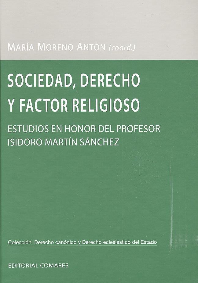SOCIEDAD, DERECHO Y FACTOR RELIGIOSO | 9788490455296 | MORENO ANTON, MARIA