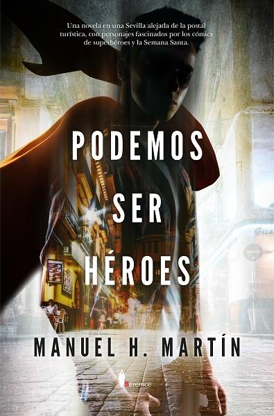PODEMOS SER HÉROES | 9788410356979 | MARTÍN, MANUEL H.