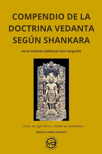 COMPENDIO DE LA DOCTRINA VEDANTA SEGÚN SHANKARA, EL | 9791399101324 | MALLÓN FEDRIANI, ROBERTO