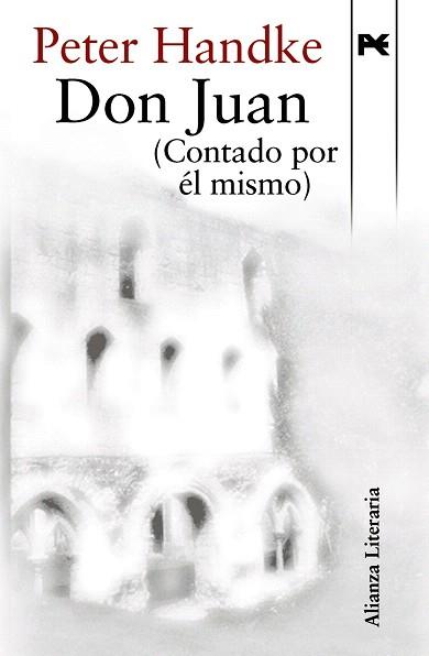DON JUAN (CONTADO POR EL MISMO) | 9788420648552 | HANDKE, PETER