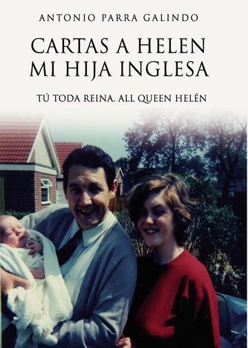 CARTAS A HELEN MI HIJA INGLESA | 9798872560036 | PARRA GALINDO, ANTONIO