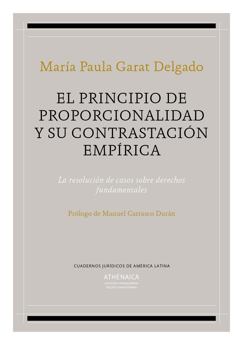 PRINCIPIO DE PROPORCIONALIDAD Y SU CONTRASTACIÓN EMPÍRICA, EL | 9788416770106 | GARAT DELGADO, MARÍA PAULA