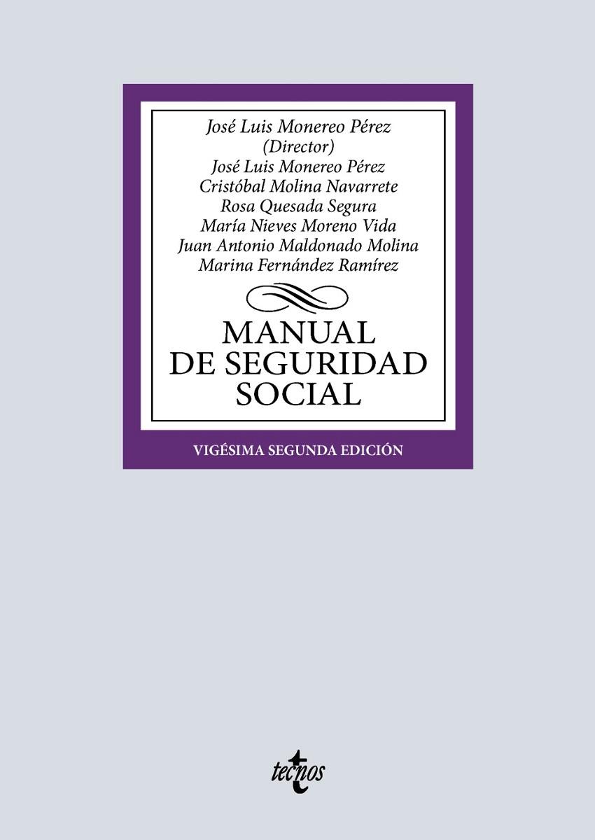 MANUAL DE SEGURIDAD SOCIAL | 9788430994656 | MONEREO PÉREZ, JOSÉ LUIS/MOLINA NAVARRETE, CRISTÓBAL/QUESADA SEGURA, ROSA/MORENO VIDA, MARÍA NIEVES/