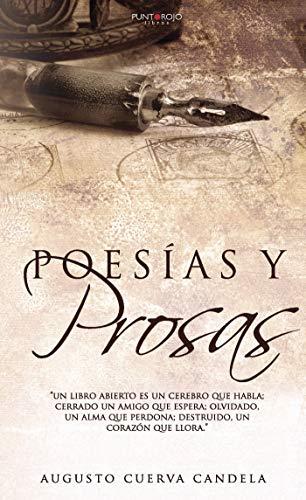 POESÍAS Y PROSAS | 9788417365516 | CUERVA CANDELA, AUGUSTO