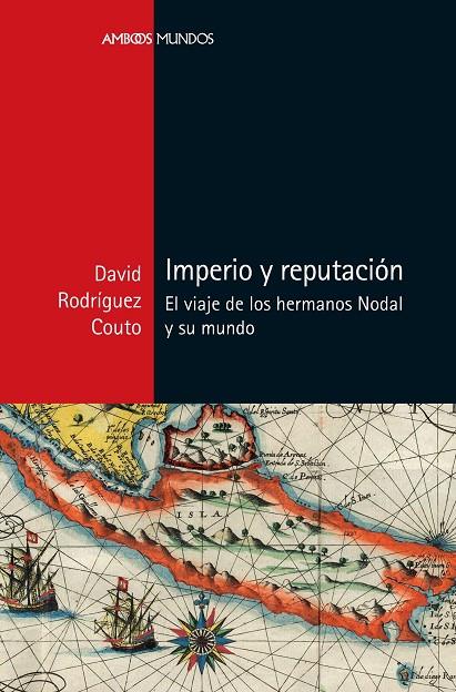 IMPERIO Y REPUTACIÓN | 9788419892041 | RODRÍGUEZ COUTO, DAVID
