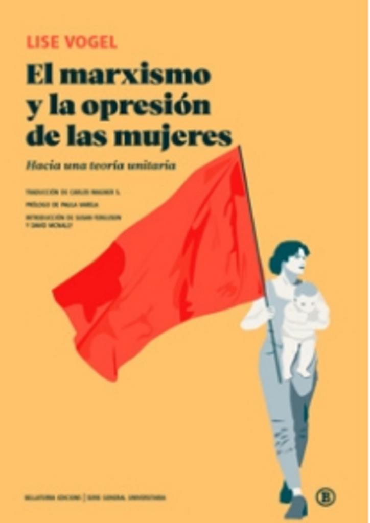 MARXISMO Y LA OPRESIÓN DE LAS MUJERES, EL | 9788419160683 | VOGEL, LISE