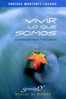 VIVIR LO QUE SOMOS | 9788433021410 | MARTINEZ LOZANO, E.
