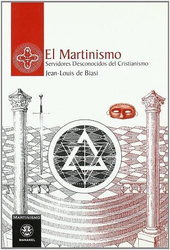 MARTINISMO, EL | 9788498270358 | DE BIASI, JEAN-LOUIS