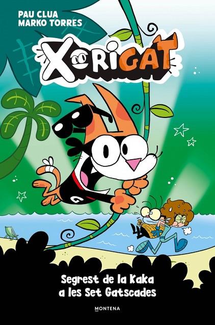 XORIGAT 03 : SEGREST DE LA KAKA A LES SET GATSCADES | 9791387724986 | CLUA, PAU