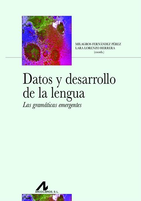 DATOS Y DESARROLLO DE LA LENGUA | 9788471338969