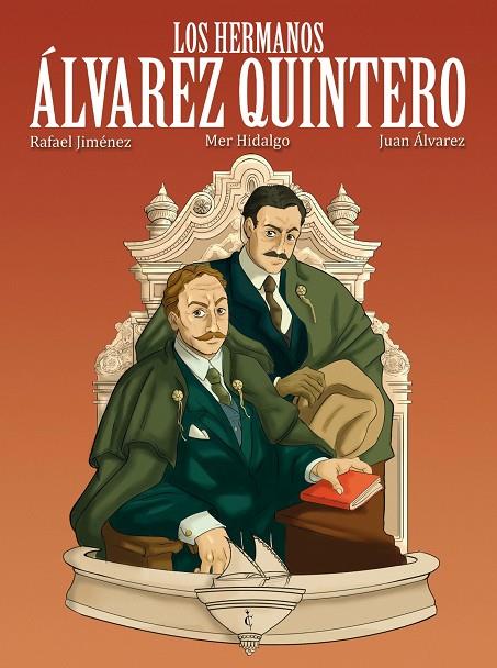 HERMANOS ÁLVAREZ QUINTERO, LOS | 9788412893809 | JIMÉNEZ, RAFAÉL / HIDALGO, MER / ÁLVAREZ, JUAN