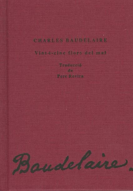 VINT-I-CINC FLORS DEL MAL | 9788484092667 | BAUDELAIRE, CHARLES