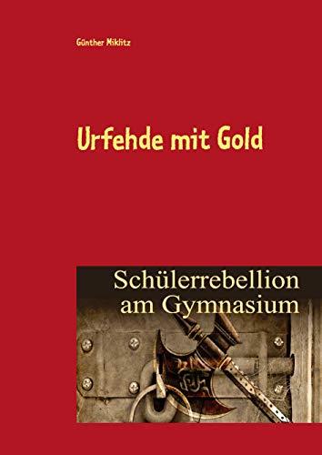 URFEHDE MIT GOLD | 9783751901482 | MIKLITZ, GUNTHER