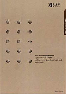 APLICACION DE LOS SISTEMAS DE INFORMACION GEOGRAFICA A LA ACTIVIDAD DE LAS ONG | 9788481988048 | RODRIGUZ, VICTOR MANUEL