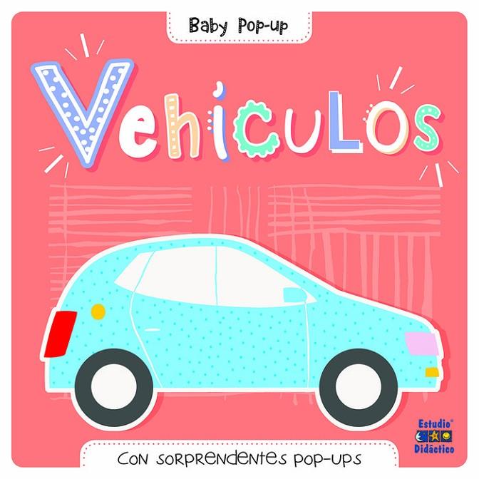 VEHICULOS BABY POP UP | 9788497869140