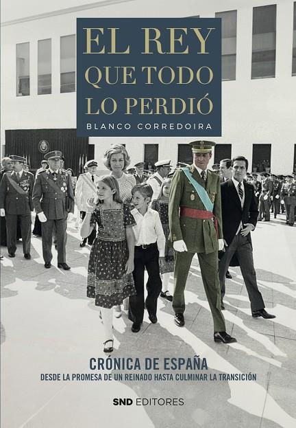 REY QUE TODO LO PERDIÓ | 9788419764812 | BLANCO CORREDOIRA, JOSÉ MARÍA