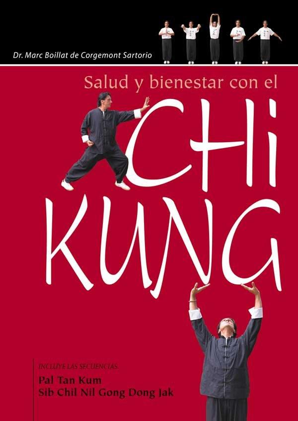 SALUD Y BIENESTAR CON EL CHIKUNG | 9788420304274 | BOILLAT DE CORGEMONT, MARC