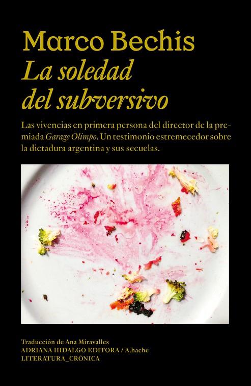 SOLEDAD DEL SUBVERSIVO, LA | 9788419208743 | BECHIS, MARCO