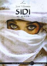 SIDI MI SEÑOR | 9788415060215 | VILASECA, JOSE