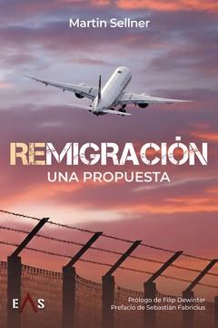 REMIGRACIÓN | 9788419359889 | SELLNER, MARTIN