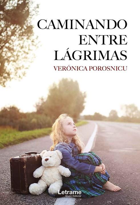 CAMINANDO ENTRE LÁGRIMAS | 9791370546335 | POROSNICU, VERONICA