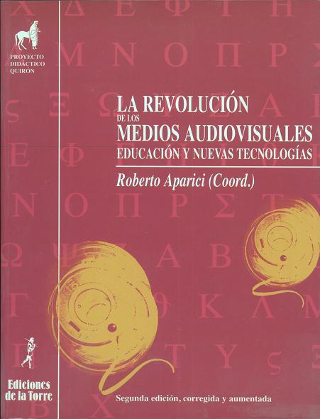 REVOLUCIÓN DE LOS MEDIOS AUDIOVISUALES, LA | 9788479601324 | APARICI, ROBERTO