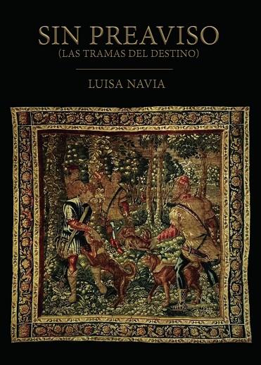 SIN PREAVISO (LAS TRAMAS DEL DESTINO) | 9788418926235 | PÉREZ GARCÍA, MARÍA LUISA