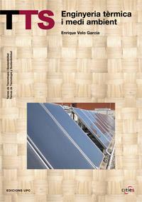ENGINYERIA TÈRMICA I MEDI AMBIENT | 9788483018415 | VELO GARCÍA, ENRIQUE