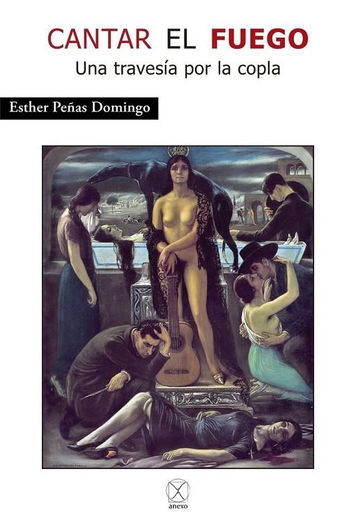 CANTAR EL FUEGO | 9791399193329 | PEÑAS DOMINGO, ESTHER