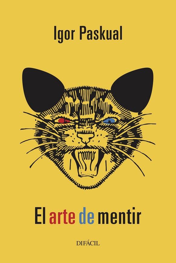 ARTE DE MENTIR, EL | 9788412775921 | PASKUAL, IGOR