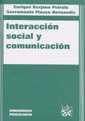 INTERACCIÓN SOCIAL Y COMUNICACIÓN | 9788484424222 | BERJANO PEIRATS, ENRIQUE / PINAZO HERNANDIS, SACRAMENTO