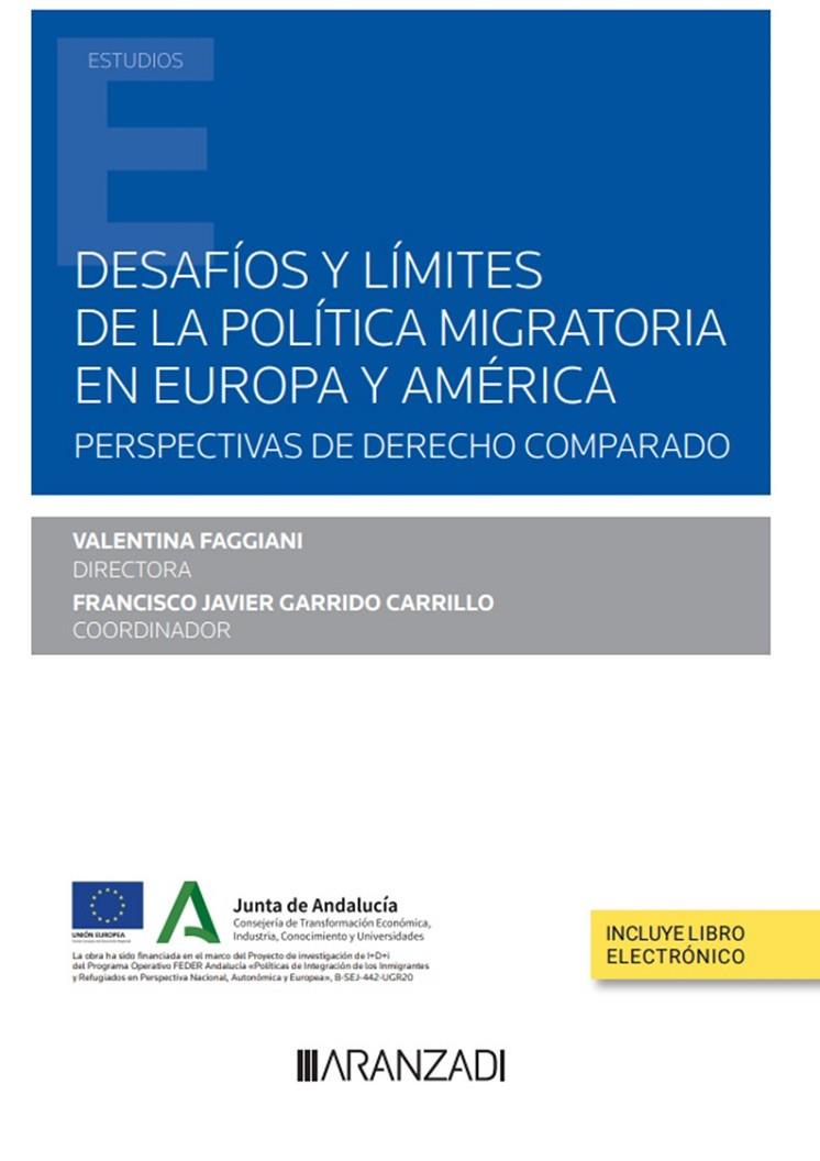 DESAFIOS Y LIMITES DE LA POLITICA MIGRATORIA EN EUROPA Y AMERICA | 9788411252478 | FAGGIANI, VALENTINA