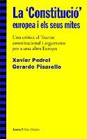 CONSTITUCIO EUROPEA I ELS SEUS MITES | 9788474267723 | PISARELLO, GERARDO/PEDROL, XAVIER