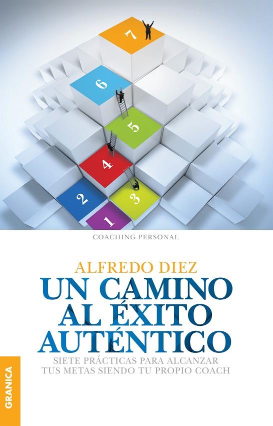 UN CAMINO AL EXITO AUTENTICO | 9789506418021 | DIEZ, ALFREDO