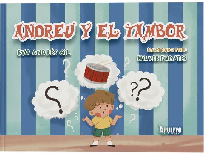 ANDREU Y EL TAMBOR | 9788410605336 | ANDRES GIL, EVA