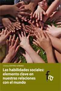 HABILIDADES SOCIALES, LAS | 9788499763637 | CENTENO SORIANO, CRISTINA