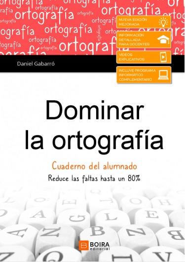 DOMINAR LA ORTOGRAFÍA | 9788416680856 | GABARRÓ, DANIEL