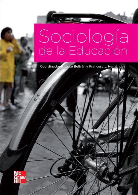 SOCIOLOGIA DE LA EDUCACION | 9788448180034 | BELTRÁN,JOSÉ/HERNÁNDEZ,FRANCESC