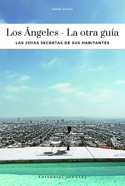 LOS ÁNGELES : LA OTRA GUÍA [2026] | 9782387150073 | MICHEL, ANDRÉ