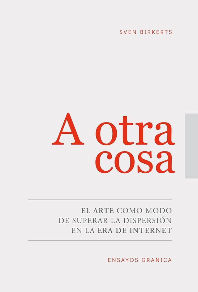 A OTRA COSA | 9789506419837 | SVEN, BIRKERTS