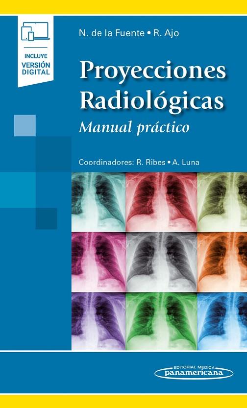 PROYECCIONES RADIOLOGICAS (INCLUYE EBOOK) | 9788491105503 | DE LA FUENTE