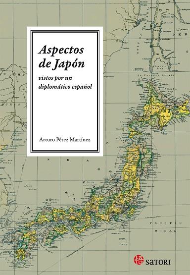 ASPECTOS DE JAPÓN VISTOS POR UN DIPLOMÁTICO ESPAÑOL | 9788417419042 | PEREZ MARTINEZ, ARTURO