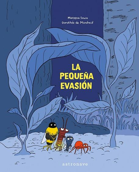PEQUEÑA EVASION, LA | 9788467963540 | SOWA, MARZENA