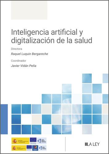 INTELIGENCIA ARTIFICIAL Y DIGITALIZACIÓN DE LA SALUD | 9788410292970 | LUQUIN BERGARECHE, RAQUEL