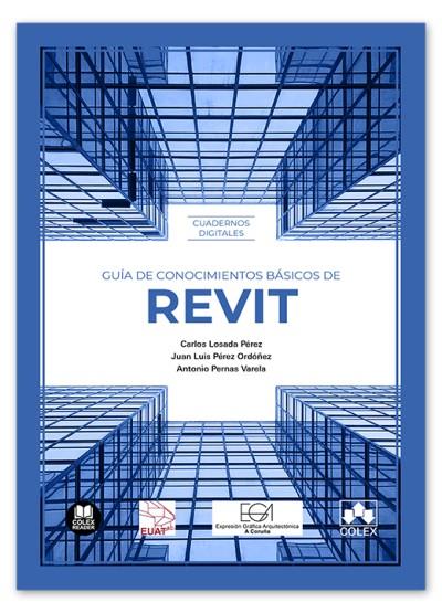 GUÍA DE CONOCIMIENTOS BÁSICOS DE REVIT | 9791370114312 | LOSADA PÉREZ, CARLOS