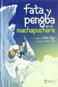 FATA Y PENGBA EN EL MACHAPUCHARE | 9788498292077 | LAGO, CHUS